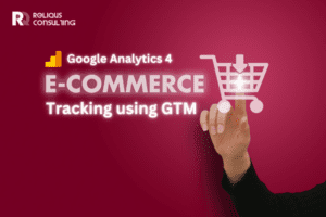 How to Setup Ecommerce Tracking in Google Analytics 4 using Google Tag Manager?