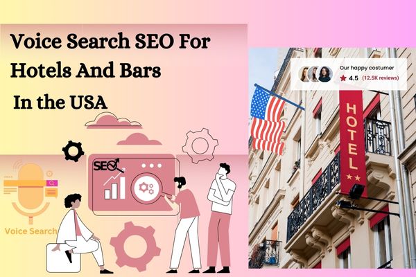 Power of Voice Search SEO for Hotels and Bars Websites in the USA