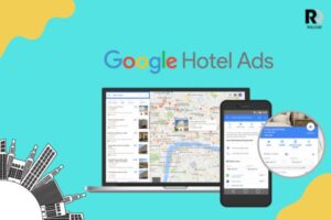 Google Hotel Ads: How to Increase Hotel Bookings & Visibility?