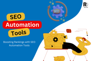 Boosting Rankings with SEO Automation Tools: SEO Tips and Tricks