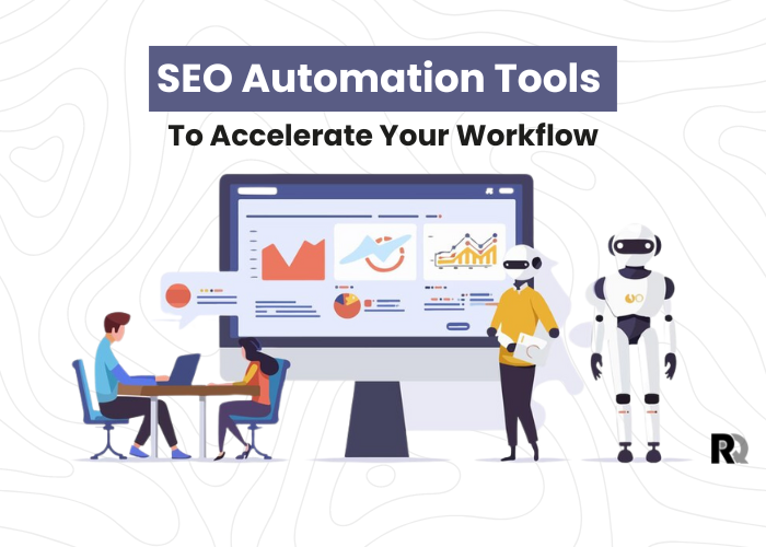 Top 9 SEO Automation Tools from Semrush to Accelerate Your Workflow