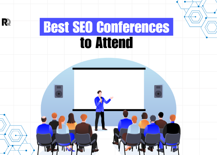 The Best SEO Conferences to Attend in 2024-2025 (Virtual And In-Person)