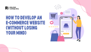 How to Develop an E-Commerce Website in 2025 (Step-by-Step Guide)