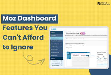 Moz Dashboard Features You Can’t Afford to Ignore in 2025