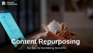 Content Repurposing for SEO & Marketing Benefits (2025 Guide)