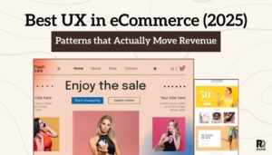 Best UX in eCommerce (2025): Patterns that Actually Move Revenue
