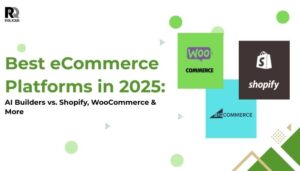 Best eCommerce Platforms in 2025: AI Builders vs. Shopify, WooCommerce & More