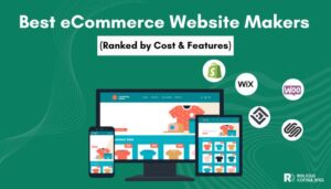 Best eCommerce Website Makers in 2025 (Ranked by Cost & Features)