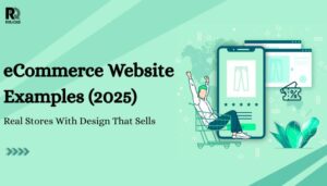 eCommerce Website Examples (2025): Real Stores With Design That Sells