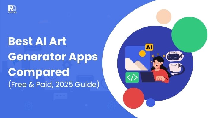 Best AI Art Generator Apps Compared (Free & Paid, 2025 Guide)