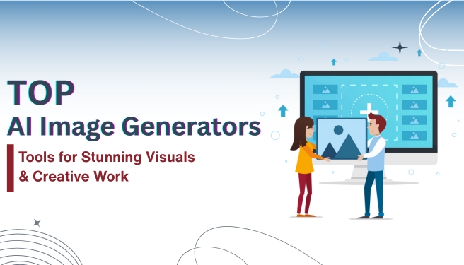 Top AI Image Generators in 2026 — Tools for Stunning Visuals & Creative Work