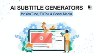 Best AI Subtitle Generators for YouTube, TikTok & Social Media (2026)