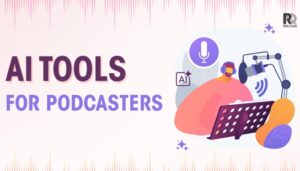 Top AI Tools for Podcasters in 2026 (Free & Paid)