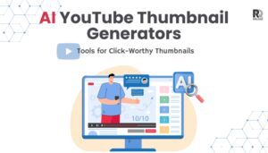 Best AI YouTube Thumbnail Generators in 2026 – Tools for Click-Worthy Thumbnails