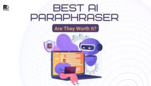 12 Best AI Paraphraser Tools in 2026: Are They Worth It?