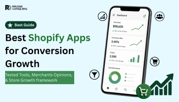Best Shopify Apps for Conversion Growth (2026): Tested Tools, Merchant Opinions & Store Growth Frameworks