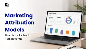 Marketing Attribution Models That Actually Track Real Revenue
